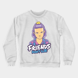 Friends Don't Lie - Eleven - Stranger Things Crewneck Sweatshirt